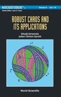 Cover: Robust Chaos And Its Applications - World Scientific Publishing Co Pte Ltd