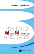 Cover: Frontiers Of 4d- And 5d-transition Metal Oxides - World Scientific Publishing Co Pte Ltd