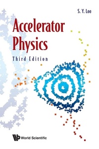 Abbildung von: Accelerator Physics (Third Edition) - World Scientific Publishing Co Pte Ltd