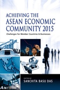 Cover: Achieving the ASEAN Economic Community 2015 - Iseas Publishing