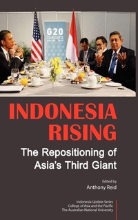 Enlarge image Cover: Indonesia Rising - Institute of Southeast Asian Studies