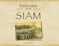 Abbildung von: Postcards of Old Siam - Marshall Cavendish International (Asia) Pte Ltd