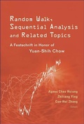 Cover: Random Walk, Sequential Analysis And Related Topics: A Festschrift In Honor Of Yuan-shih Chow - World Scientific Publishing Co Pte Ltd