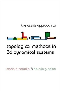 Abbildung von: User's Approach For Topological Methods In 3d Dynamical Systems, The - World Scientific Publishing Co Pte Ltd