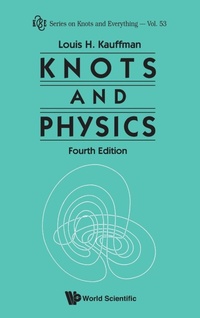Abbildung von: Knots And Physics (Fourth Edition) - World Scientific Publishing Co Pte Ltd