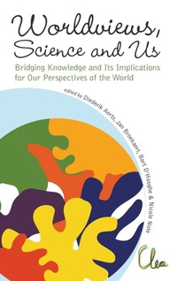 Enlarge image Cover: Worldviews, Science And Us: Bridging Knowledge And Its Implications For Our Perspectives Of The World - Proceedings Of The Workshop On Times Of Entanglement - World Scientific Publishing Co Pte Ltd
