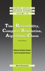 Cover: Time Reversibility, Computer Simulation, Algorithms, Chaos (2nd Edition) - World Scientific Publishing Co Pte Ltd