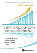 Cover: Kelly Capital Growth Investment Criterion, The: Theory And Practice - World Scientific Publishing Co Pte Ltd