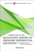 Cover: Approaches To The Qualitative Theory Of Ordinary Differential Equations: Dynamical Systems And Nonlinear Oscillations - World Scientific Publishing Co Pte Ltd