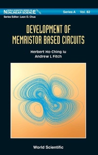 Enlarge image Cover: Development Of Memristor Based Circuits - World Scientific Publishing Co Pte Ltd