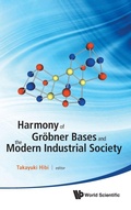 Bild: Harmony Of Grobner Bases And The Modern Industrial Society - The Second Crest-sbm International Conference - World Scientific Publishing Co Pte Ltd