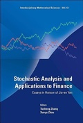 Cover: Stochastic Analysis And Applications To Finance: Essays In Honour Of Jia-an Yan - World Scientific Publishing Co Pte Ltd