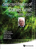 Cover: Selected Papers Of Daniel Amit (1938-2007) - World Scientific Publishing Co Pte Ltd