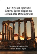 Cover: 2004 New And Renewable Energy Technologies For Sustainable Development - World Scientific Publishing Co Pte Ltd