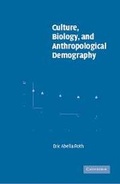 Cover: Culture, Biology, and Anthropological Demography - Cambridge University Press