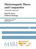 Cover: Electromagnetic Theory and Computation - Cambridge University Press