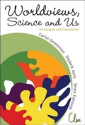 Cover: Worldviews, Science And Us: Philosophy And Complexity - World Scientific Publishing Co Pte Ltd