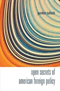 Enlarge image Cover: Open Secrets Of American Foreign Policy - World Scientific Publishing Co Pte Ltd