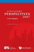 Cover: Singapore Perspectives 2007: A New Singapore - World Scientific Publishing Co Pte Ltd