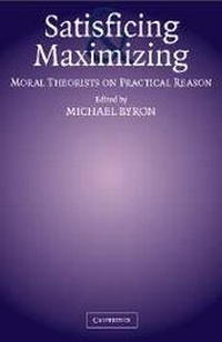 Enlarge image Cover: Satisficing and Maximizing - Cambridge University Press