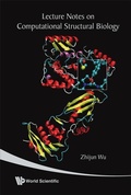 Cover: Lecture Notes On Computational Structural Biology - World Scientific Publishing Co Pte Ltd