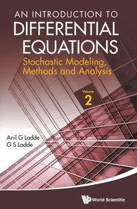 Enlarge image Cover: Introduction To Differential Equations, An: Stochastic Modeling, Methods And Analysis (Volume 2) - World Scientific Publishing Co Pte Ltd