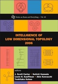 Cover: Intelligence Of Low Dimensional Topology 2006 - World Scientific Publishing Co Pte Ltd
