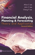 Cover: Financial Analysis, Planning And Forecasting: Theory And Application (2nd Edition) - World Scientific Publishing Co Pte Ltd