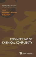 Cover: Engineering Of Chemical Complexity - World Scientific Publishing Co Pte Ltd