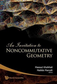 Abbildung von: Invitation To Noncommutative Geometry, An - World Scientific Publishing Co Pte Ltd