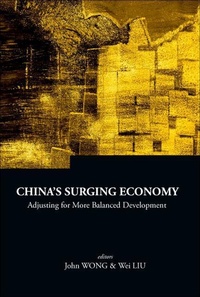 Enlarge image Cover: China's Surging Economy: Adjusting For More Balanced Development - World Scientific Publishing Co Pte Ltd
