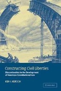 Cover: Constructing Civil Liberties - Cambridge University Press