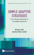 Cover: Simple Adaptive Strategies: From Regret-matching To Uncoupled Dynamics - World Scientific Publishing Co Pte Ltd
