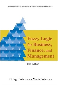 Abbildung von: Fuzzy Logic For Business, Finance, And Management (2nd Edition) - World Scientific Publishing Co Pte Ltd