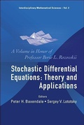 Cover: Stochastic Differential Equations: Theory And Applications - A Volume In Honor Of Professor Boris L Rozovskii - World Scientific Publishing Co Pte Ltd