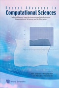 Cover: Recent Advances In Computational Sciences: Selected Papers From The International Workshop On Computational Sciences And Its Education - World Scientific Publishing Co Pte Ltd