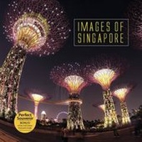 Abbildung von: Images of Singapore - Marshall Cavendish International (Asia) Pte Ltd