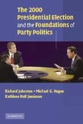 Cover: The 2000 Presidential Election and the Foundations of Party Politics - Cambridge University Press