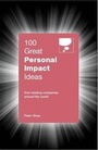 Cover: 100 Great Personal Impact Ideas - Marshall Cavendish International (Asia) Pte Ltd