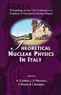 Cover: Theoretical Nuclear Physics In Italy - Proceedings Of The 11th Conference On Problems In Theoretical Nuclear Physics - World Scientific Publishing Co Pte Ltd