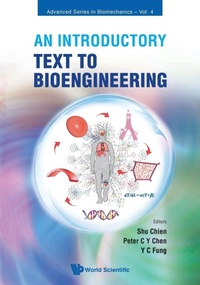 Enlarge image Cover: Introductory Text To Bioengineering, An - World Scientific Publishing Co Pte Ltd