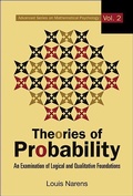 Cover: Theories Of Probability: An Examination Of Logical And Qualitative Foundations - World Scientific Publishing Co Pte Ltd