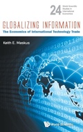 Cover: Globalizing Information: The Economics Of International Technology Trade - World Scientific Publishing Co Pte Ltd