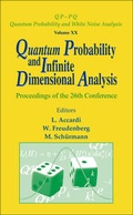 Cover: Quantum Probability And Infinite Dimensional Analysis - Proceedings Of The 26th Conference - World Scientific Publishing Co Pte Ltd