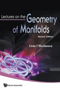 Abbildung von: Lectures On The Geometry Of Manifolds (2nd Edition) - World Scientific Publishing Co Pte Ltd