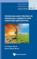 Cover: Modeling And Pricing In Financial Markets For Weather Derivatives - World Scientific Publishing Co Pte Ltd