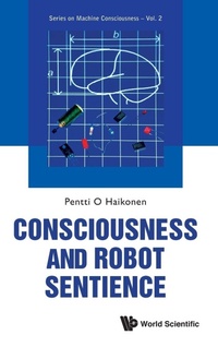Abbildung von: Consciousness And Robot Sentience - World Scientific Publishing Co Pte Ltd