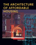Cover: The Architecture of Affordable Housing - University of California Press