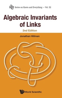 Abbildung von: Algebraic Invariants Of Links (2nd Edition) - World Scientific Publishing Co Pte Ltd