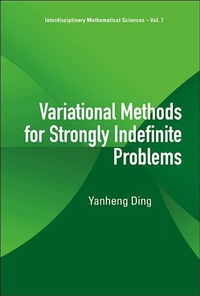 Abbildung von: Variational Methods For Strongly Indefinite Problems - World Scientific Publishing Co Pte Ltd